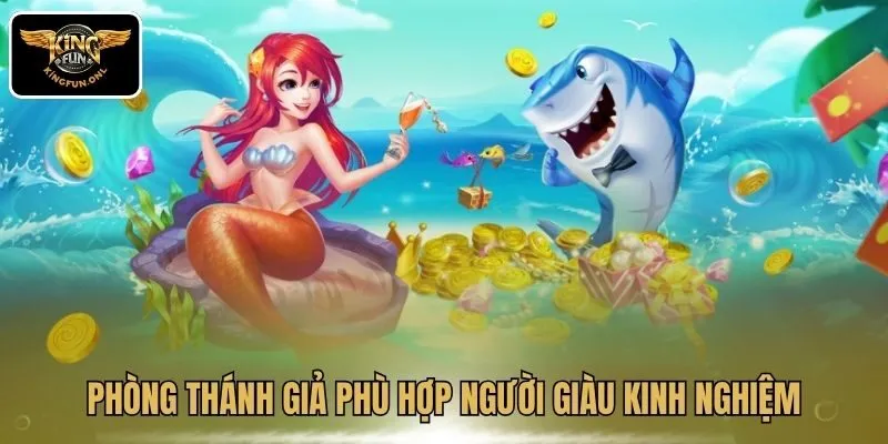 Phòng thánh giả phù hợp người giàu kinh nghiệm